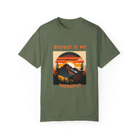 Unisex Garment-Dyed T-shirt Bigfoot is My Therapist